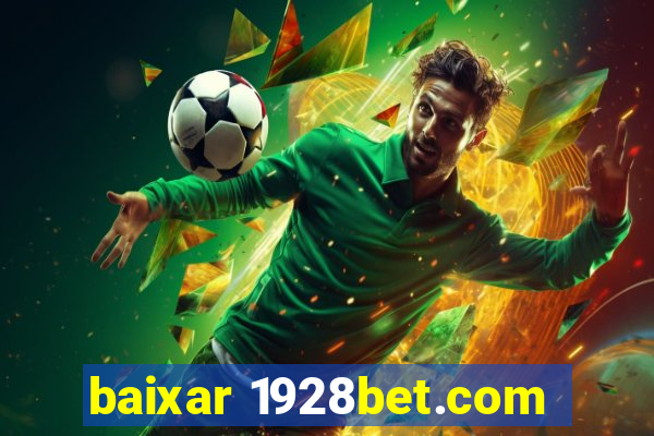 baixar 1928bet.com